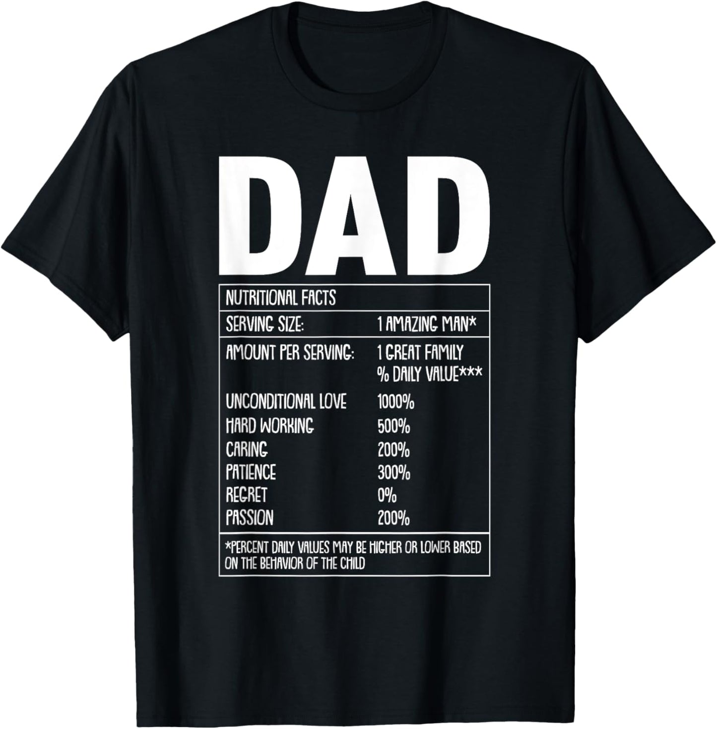 Dad Nutrition Facts Fathers Day Funny Sarcastic Papa Dada T-Shirt