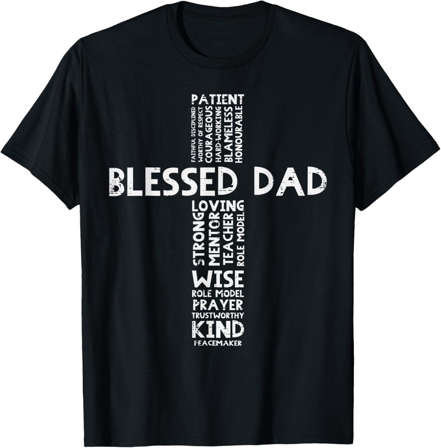 Blessed Dad Cross God Jesus Faith Christian Daddy Papa Men T-Shirt