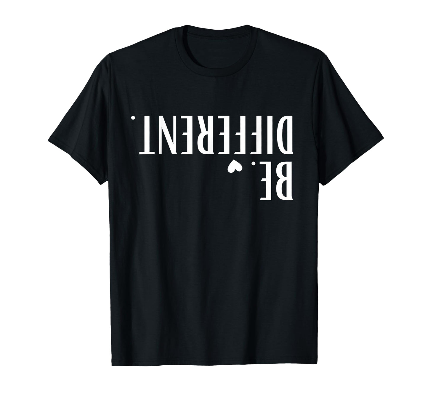 Funny Upside Down Be Different Men Women Kids T-Shirt