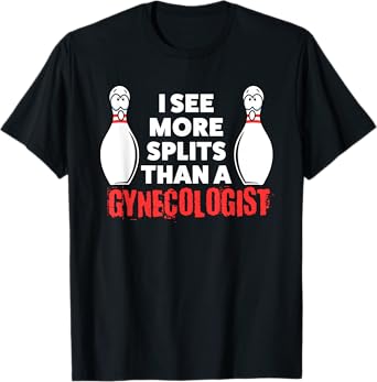 Funny Bowling Shirt For Men Husband Or Adults T-Shirt