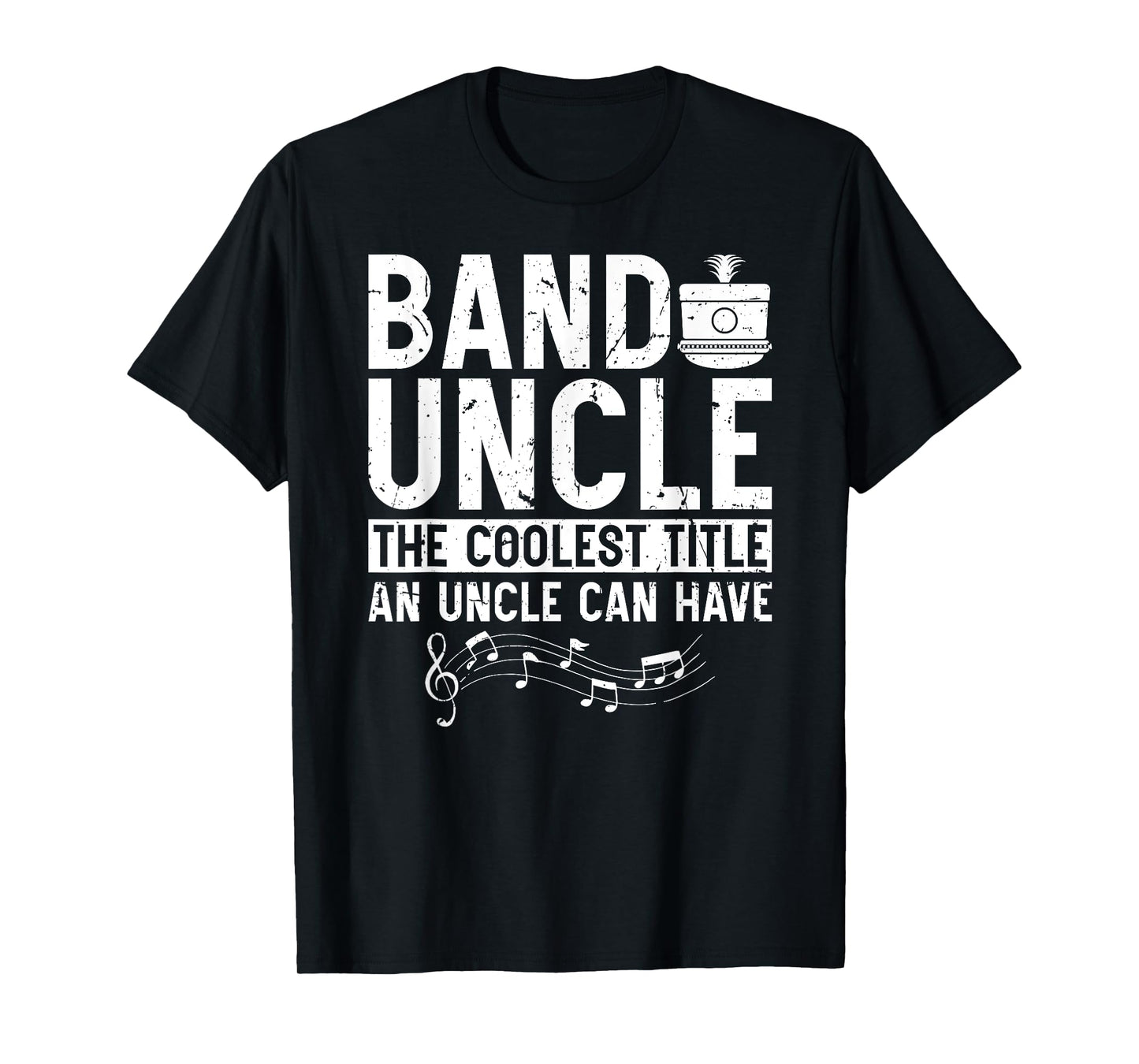 Band Uncle The Coolest Title Marching Band Uncle T-Shirt