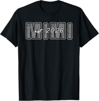 Promoted To Mimi Est 2026 Mimi To Be First Time Mimi 2026 T-Shirt