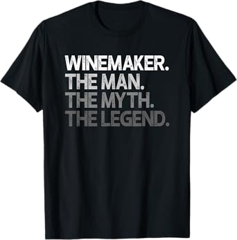 Winemaker Gift The Man Myth Legend T-Shirt