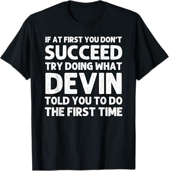 DEVIN Gift Name Personalized Birthday Funny Christmas Joke T-Shirt