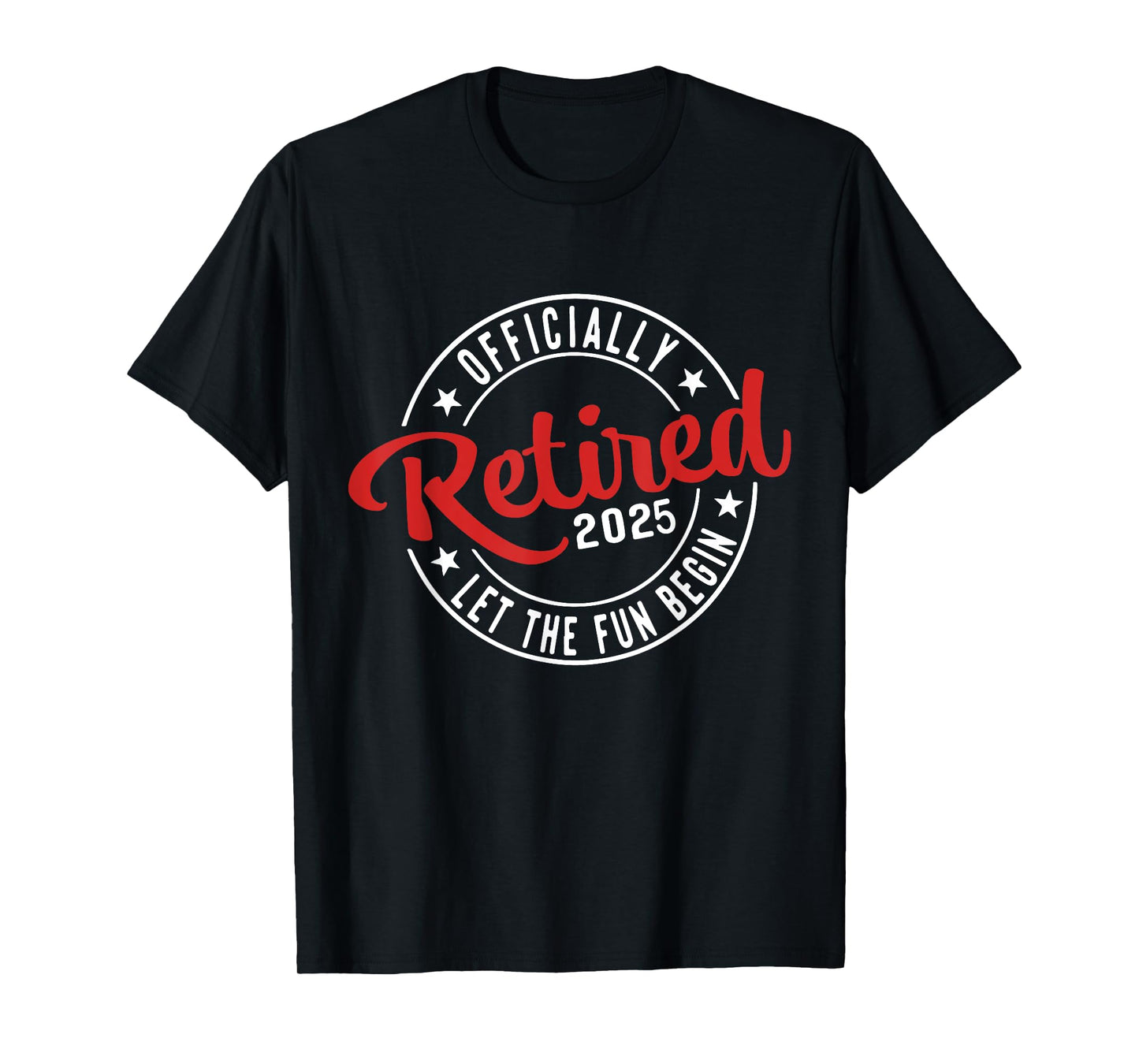 Officially Retired 2025 Funny Retirement 2025 Humor T-Shirt
