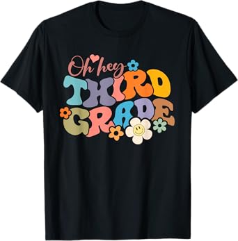 Boho Groovy Back to School Oh Hey Third Grade 3rd Grade T-Shirt