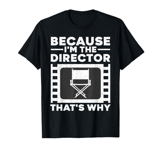 Funny Movie Director For Men Women Filmmaker Film Producer T-Shirt
