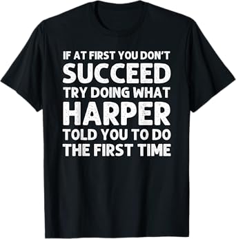 HARPER Name Personalized Birthday Funny Christmas Joke T-Shirt