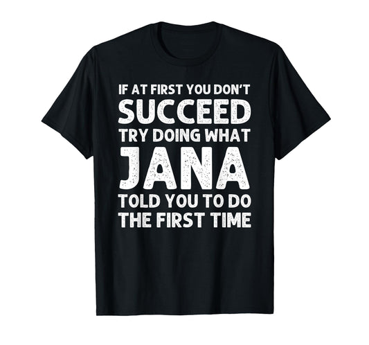 JANA Name Personalized Birthday Funny Christmas Joke T-Shirt