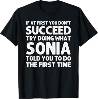SONIA Name Personalized Birthday Funny Christmas Joke T-Shirt