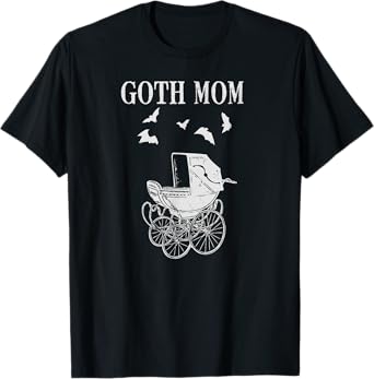 Goth Mom - Funny Baby Carriage with Bats - Mothers T-Shirt