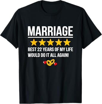 Couples Married 22 Years - Funny 22nd Wedding Anniversary T-Shirt