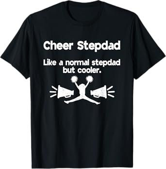 Cool Cheer Stepdad Of A Cheerleader Step Dad T-Shirt