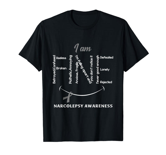 I Am Fine Narcolepsy Awareness Ribbon Grey T-Shirt
