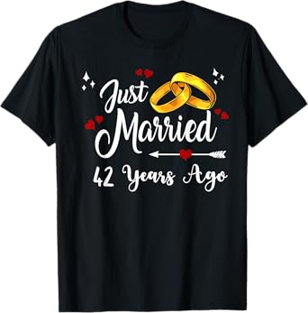 42nd Wedding Anniversary Just Married 42 Years Ago Matching T-Shirt