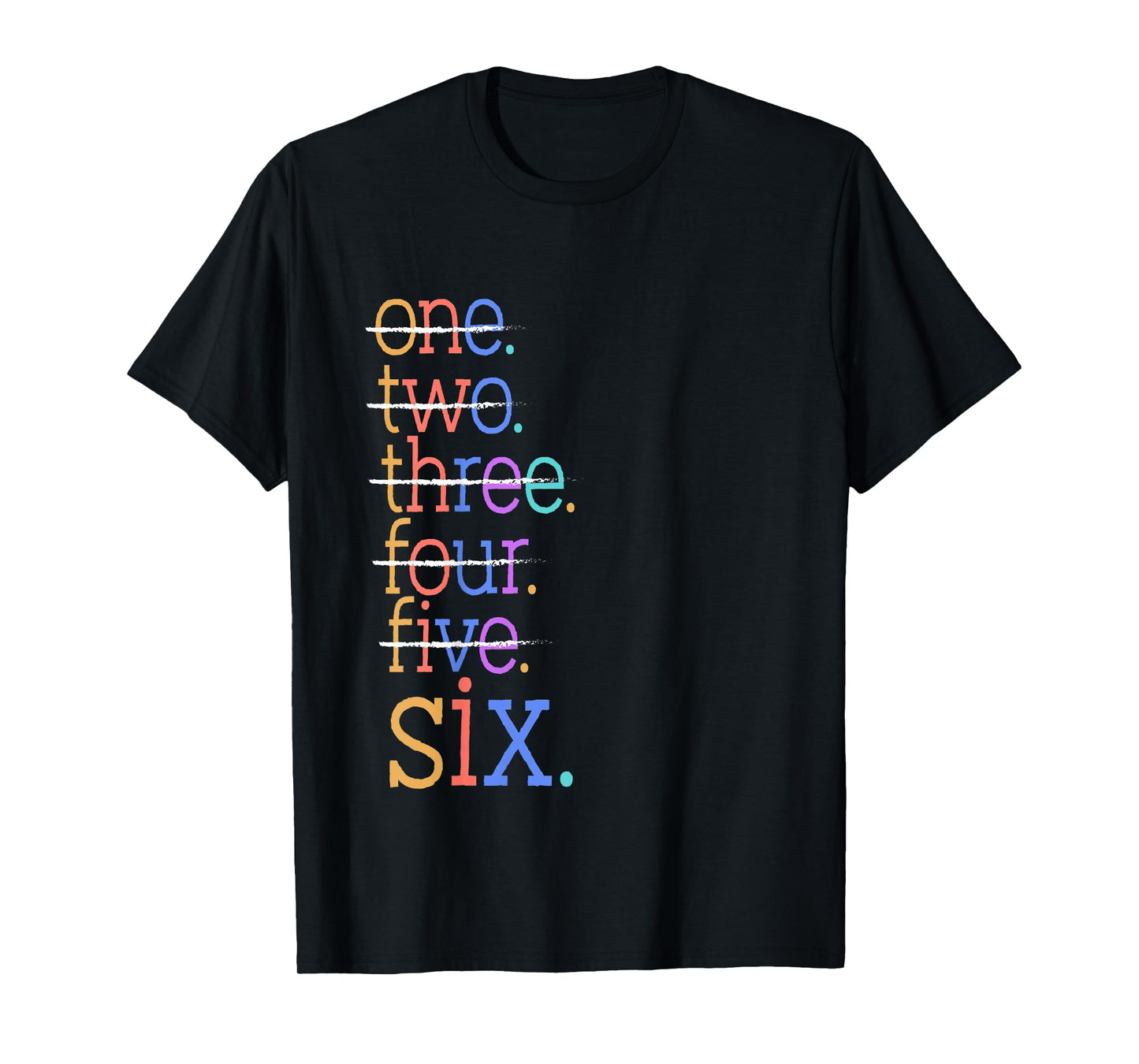 Kids Six Crossed Out 6th Birthday Design 6-Year-Old T-Shirt