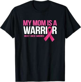 My Mom is A Warrior Breast Cancer Awareness Family Support T-Shirt