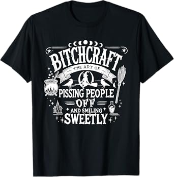Retro Bitchcraft The Art Of Pissing People Off Halloween T-Shirt