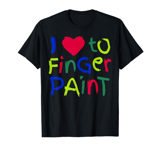 I Love To Finger Paint Matching I'm Paint Couple Valentine T-Shirt