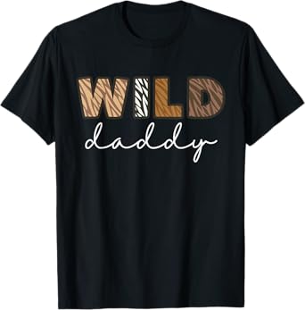 Wild Daddy Zoo Theme Birthday Safari Jungle Matching Party T-Shirt