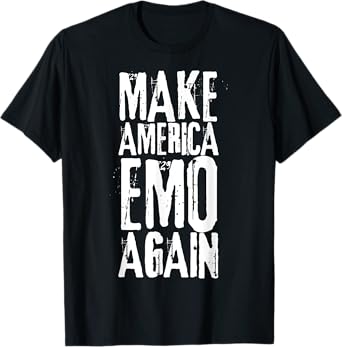 MAKE AMERICA EMO AGAIN T-Shirt