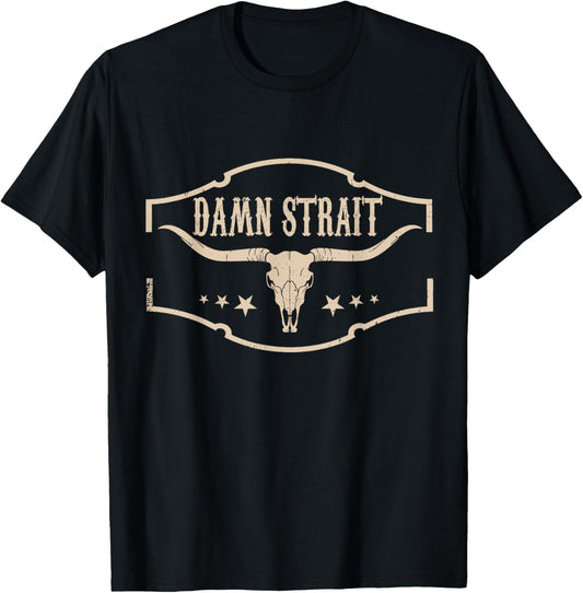 Classic Art Last Name Proud Damn Strait Personalized Apparel T-Shirt
