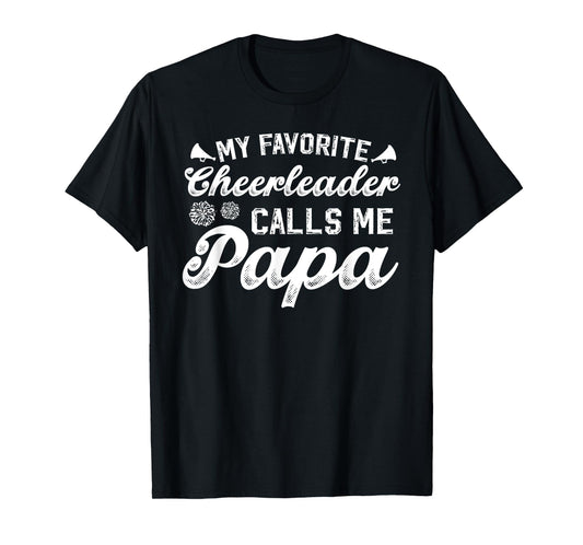 My Favorite Cheerleader Papa Cheer Papa Cheerleading Papa T-Shirt
