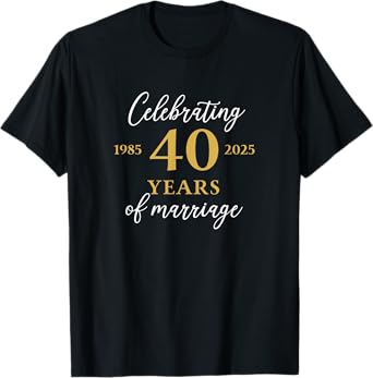 Funny 40 Years of Marriage 1985 40th Wedding Anniversary T-Shirt