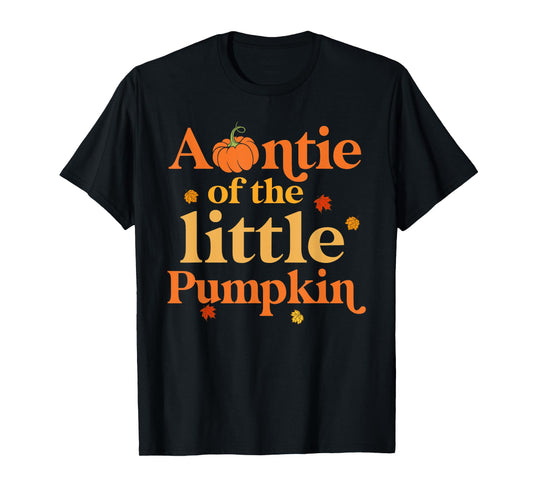 Auntie of The Little Pumpkin 1st Birthday Family Aunt T-Shirt