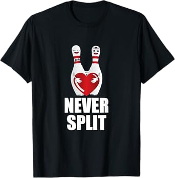 Never Split Bowling Pins Valentine's Day Couples Matching T-Shirt