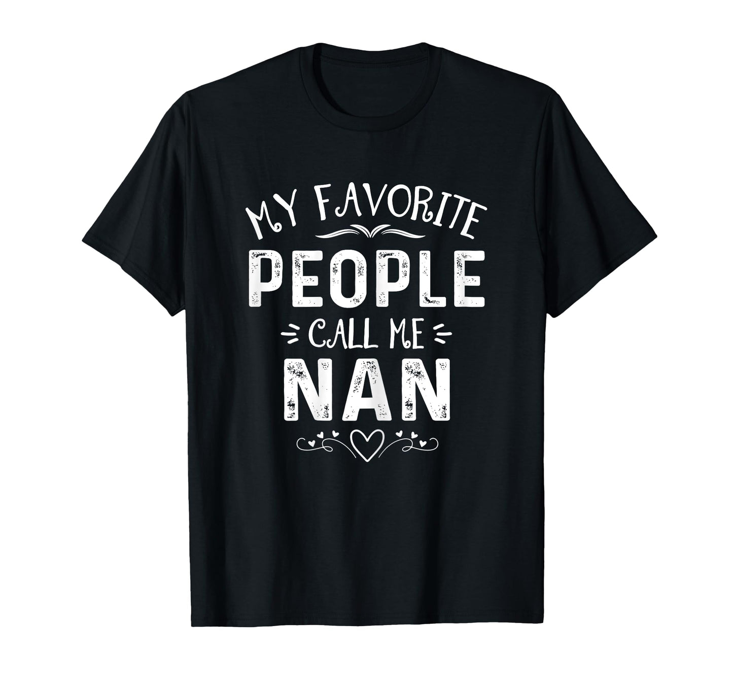 My Favorite People Call Me Nan Floral Mother's Day T-Shirt