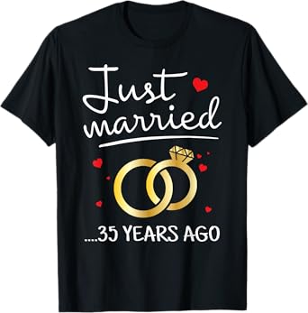 Just Married 35 Years Ago Funny Couple 35th Anniversary T-Shirt