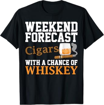 Cute Tobacco Smoker Alcohol Drinker Humor Designs Unisex Adults T-Shirt - Funny Weekend Forecast Cigars And Whiskey Gift For Men Women - Black - Short Sleeve - Crew Neck - Regular Fit - Small