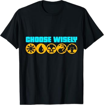 Choose Wisely Gamer Mana Symbols Gathering Magic T-Shirt