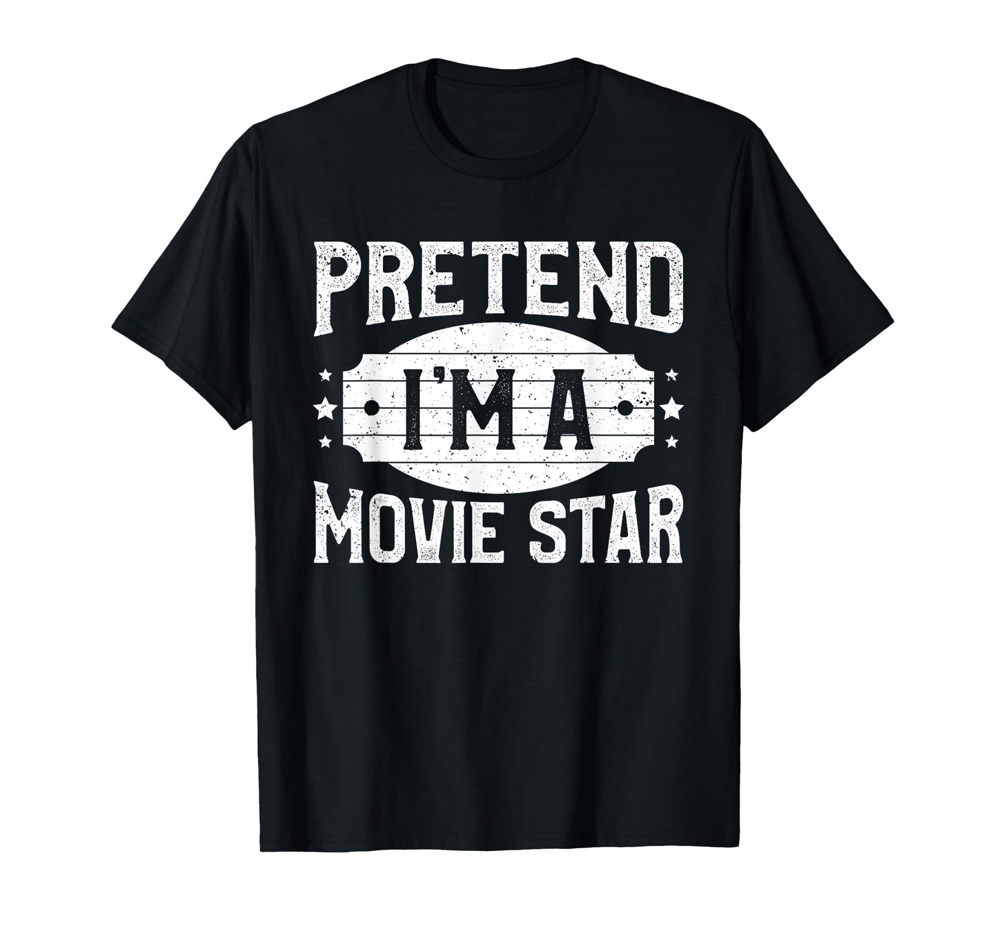 Pretend I'm A Movie Star Matching Costume Halloween Party T-Shirt