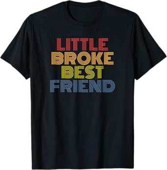 Little Broke Best Friend retro 70s vintage T-Shirt
