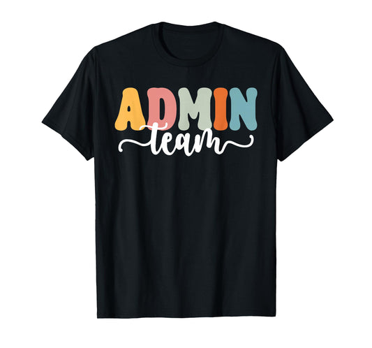 Admin Team Back To School Teachers Students Admin Squad T-Shirt