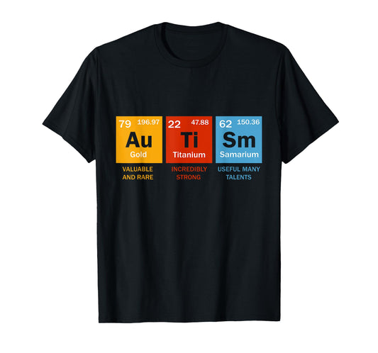Autism Chemistry Periodic Table Elements Autism Awareness T-Shirt