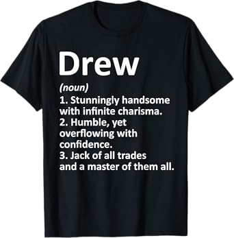 DREW Definition Personalized Name Funny Birthday Gift Idea T-Shirt