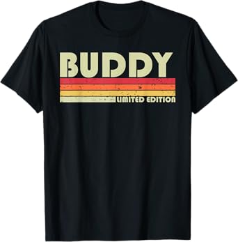 Custom Men Dad Boy Husband Christmas 80s 90s Style BUDDY Gift Name Personalized Funny Retro Vintage Birthday T-Shirt