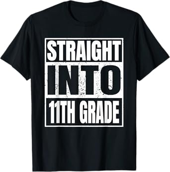 Straight Into 11th Grade Back to School Gifts Eleventh Grade T-Shirt