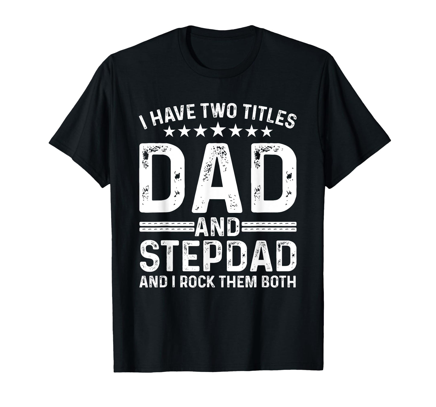 Cool Stepdad For Dad Father Stepfather Step Dad Bonus Family T-Shirt