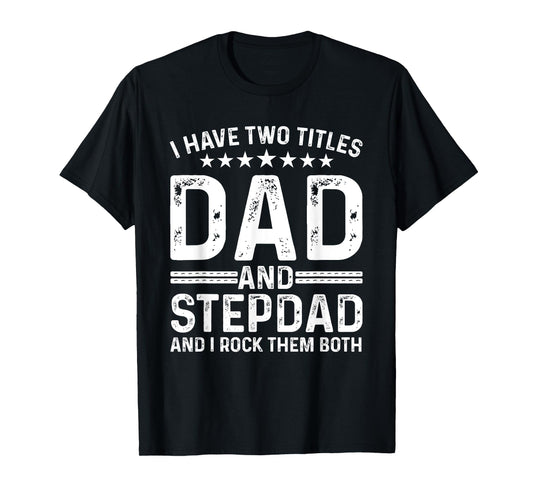 Cool Stepdad For Dad Father Stepfather Step Dad Bonus Family T-Shirt