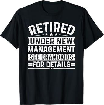 Mocking Merch Retired Under New Management See Grandkids For Details Men's Black T-Shirt
