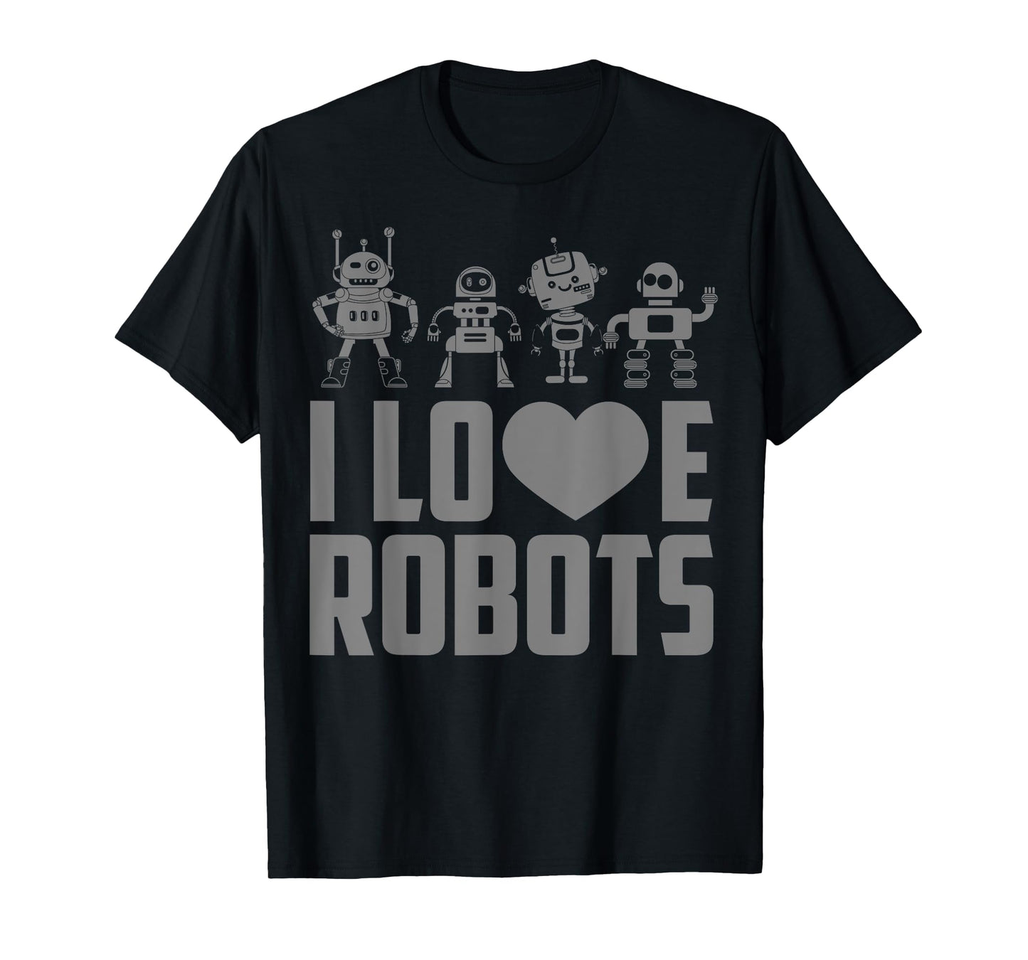 Robot Art For Men Women Kids Robotics Engineer Robot Lover T-Shirt