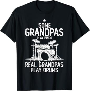 Real Grandpa Play Drums Funny Drummer Grandpa Percussionist T-Shirt