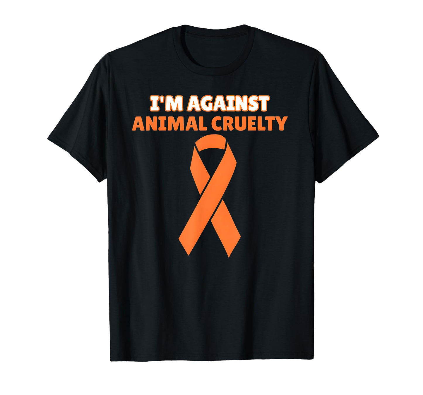 I’m Against Animal Cruelty Animal Rghts Anti Cruelty T-Shirt