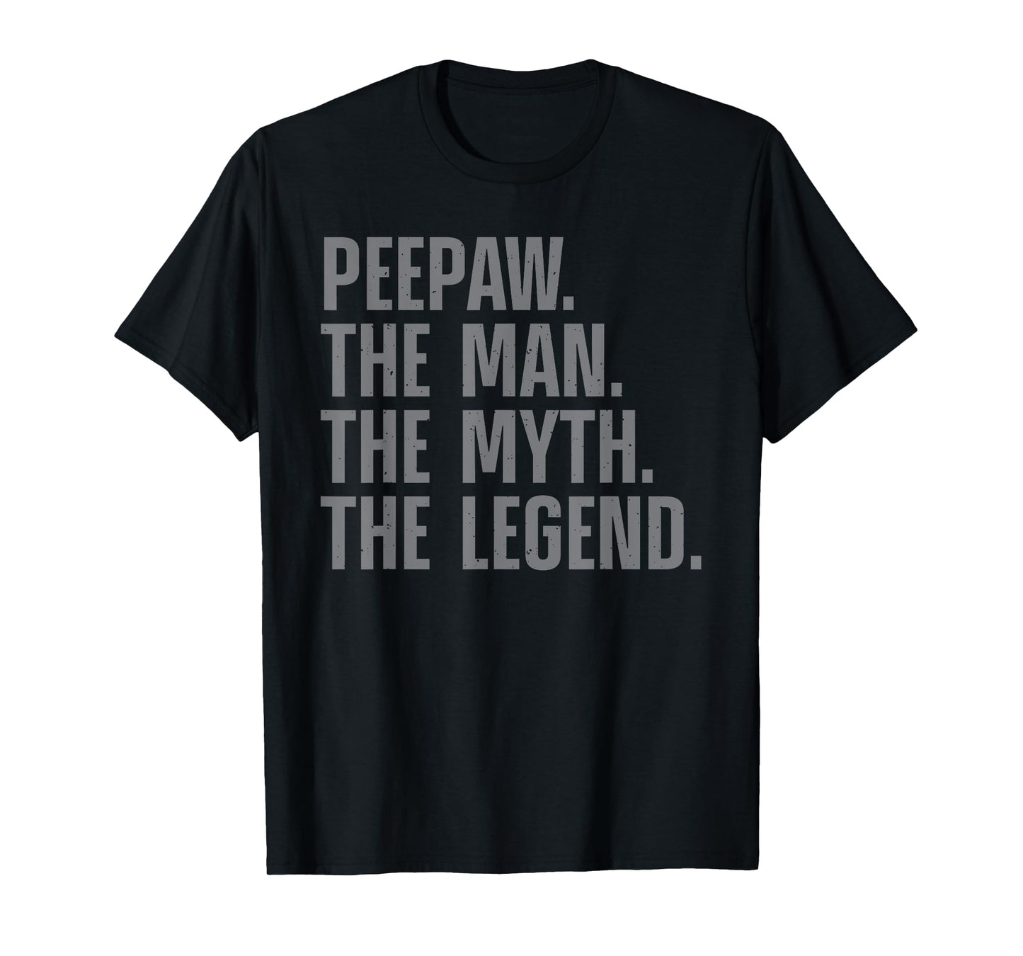 Peepaw Design For Grandpa Grandfather From Grandkids Peepaw T-Shirt
