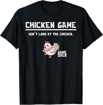 Chicken Game Over Funny Saying Gamer Humor Men Women Kids T-Shirt