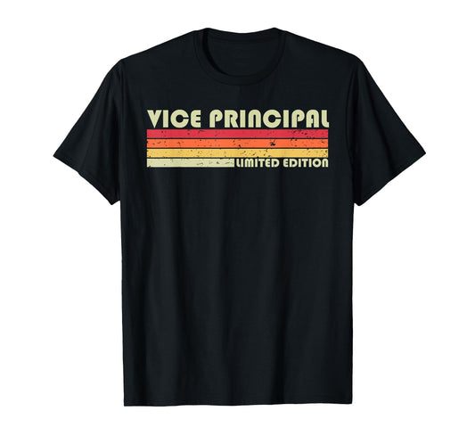 VICE PRINCIPAL Funny Job Title Profession Birthday Worker T-Shirt